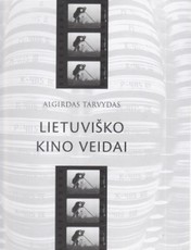 Lietuviško kino veidai