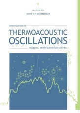 Investigations of Thermoacoustic Oscillations: Modeling, Identification