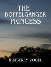 The Doppelganger Princess