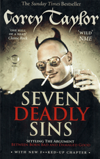 Seven Deadly Sins: Settling the Argument Between Born Bad and Damaged Good