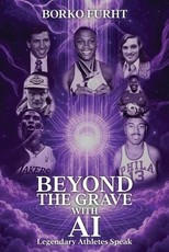 BEYOND THE GRAVE with AT Legendary Athletes Speak