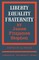 Liberty, Equality, Fraternity