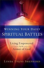 Winning Your Daily Spiritual Battles
