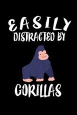 Easily Distracted By Gorillas
