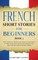 French Short Stories for Beginners Book 3