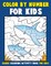 Color by Number for Kids