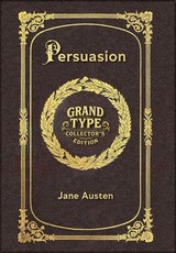 Large Print - Persuasion - Grand Type Collector's Edition - Matte Hardcover with Dust Jacket