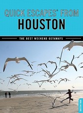 Quick Escapes(r) from Houston