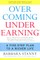 Overcoming Underearning