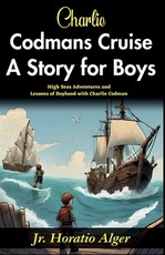 Charlie Codman's Cruise