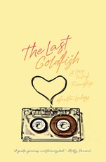 The Last Goldfish