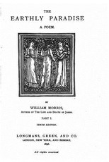 The earthly paradise, A poem - Part I