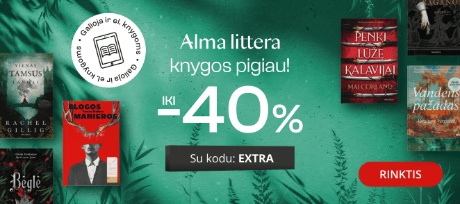 Leidyklos ALMA LITTERA knygoms iki -40% extra nuolaidos!