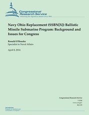 Navy Ohio Replacement (SSBN[X]) Ballistic Missile Submarine Program