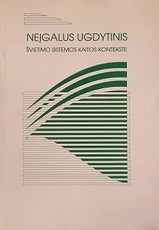 Neįgalus ugdytinis švietimo sistemos kaitos kontekste