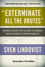 Exterminate All the Brutes