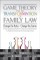 Game Theory & the Transformation of Family Law