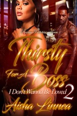Thirsty for a Boss 2