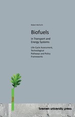 Biofuels in Transport and Energy Systems