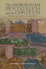 The Ashburnham Pentateuch and Its Contexts