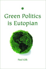 Green Politics Is Eutopian
