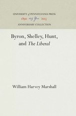 Byron, Shelley, Hunt, and the Liberal