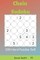 Chain Sudoku - 200 Hard Puzzles 5x5 Vol.3