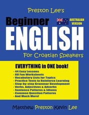 Preston Lee's Beginner English For Croatian Speakers (Australian)