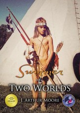Summer of Two Worlds  (3rd Edition)