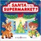Is Santa in the Supermarket?