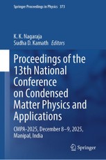 Proceedings of the 13th National Conference on Condensed Matter Physics and Applications