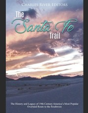 The Santa Fe Trail