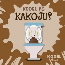 Kodėl aš kakoju?