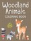 Woodland Animals Coloring Book