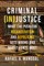Criminal (In)Justice