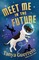 Meet Me in the Future