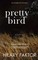Pretty Bird