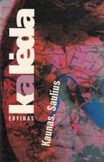 Kaunas. Saulius I dalis