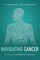 Navigating Cancer