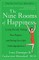 The Nine Rooms of Happiness