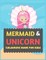 Mermaid & Unicorn Colouring Book For Kids