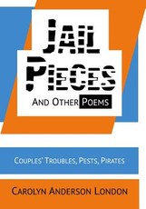 Jail Pieces and Other Poems