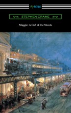 Maggie: A Girl of the Streets