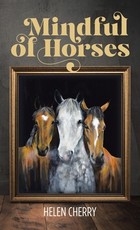 Mindful of Horses