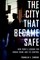 The City That Became Safe