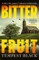 Bitter Fruit