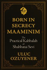 Born in Secrecy--Maaminim