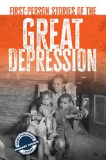 First-Person Stories of the Great Depression