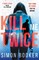Booker, S: Kill Me Twice