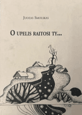 O upelis raitosi ty…